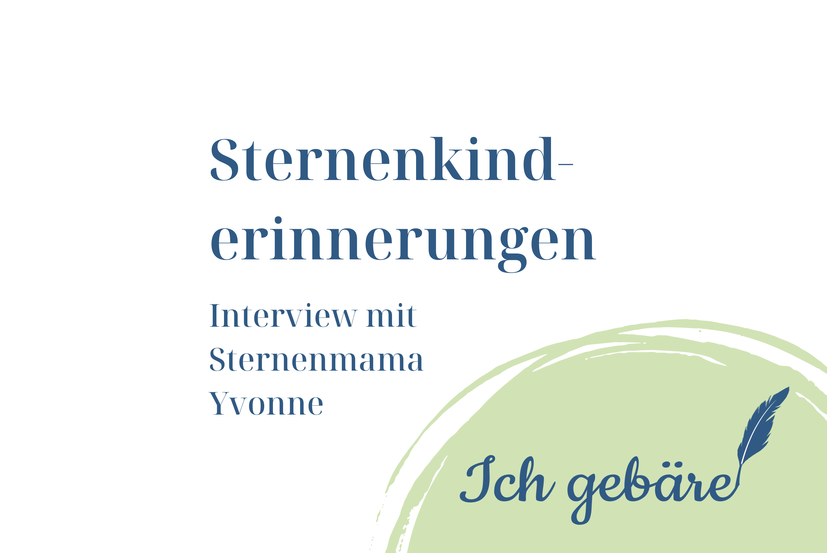 Sternenkind-Erinnerungen Interview Yvonne