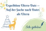 Titelbild: Expedition Eltern-Date -- Auf der Suche nach Dates als Eltern