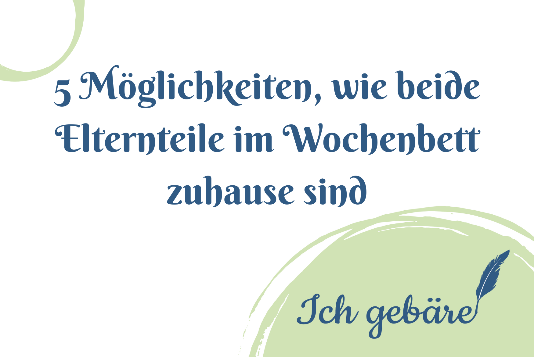 Titelbild: 5 Möglichkeiten, wie beide Elternteile im Wochenbett zuhause sind