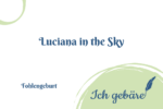 LucianaInTheSky_gruen