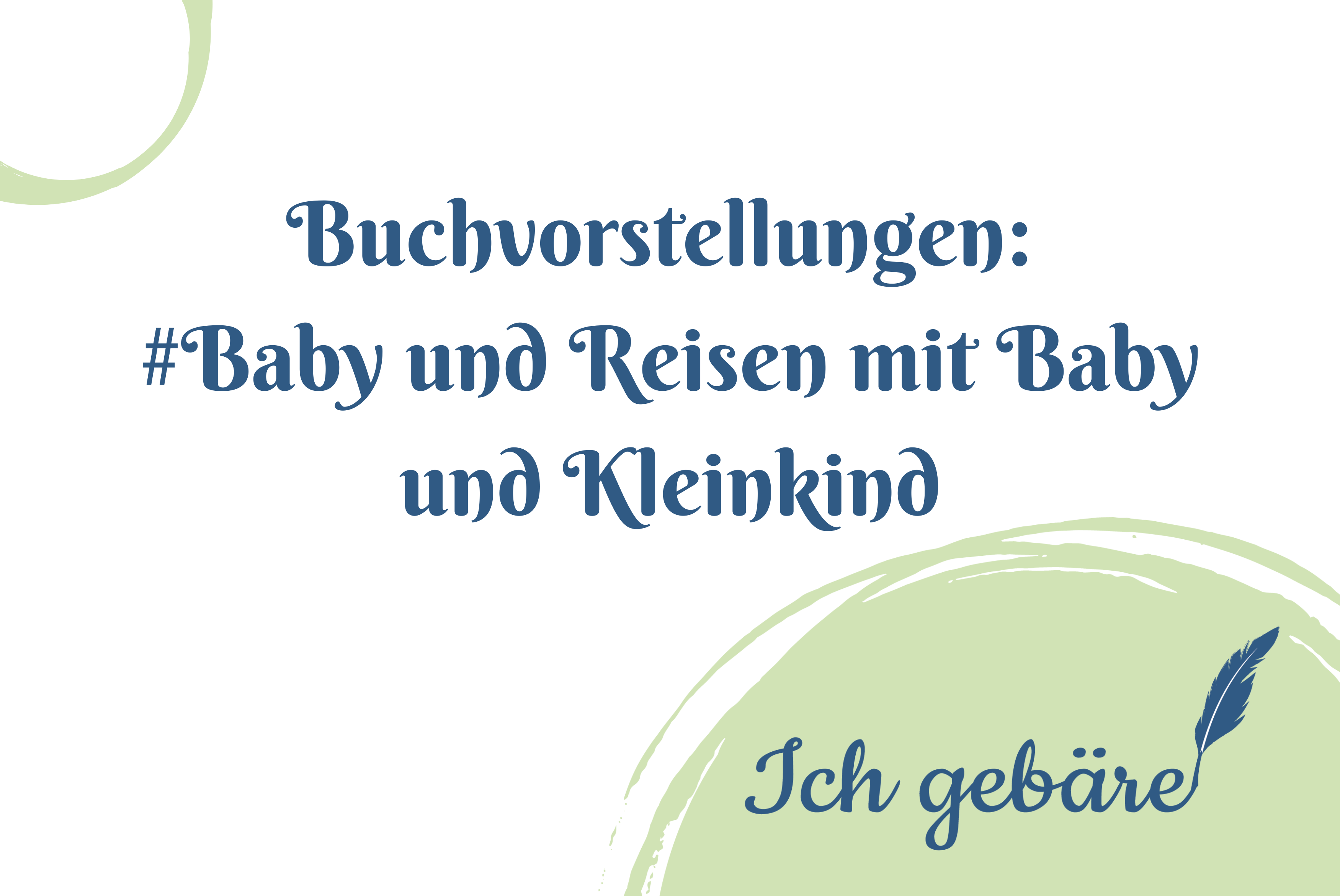 Titelbild: Buchvorstellungen: #baby und Reisen mit Baby und Kleinkind