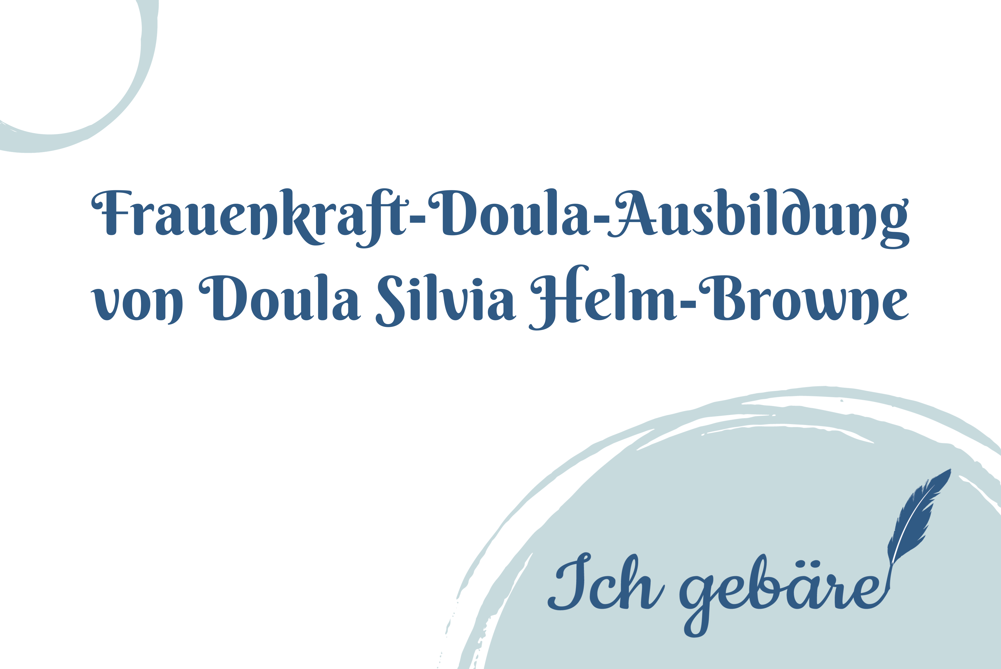 Titelbild: Frauenkraft-Doula-Ausbildung von Doula Silvia Helm-Browne
