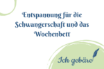 Titelbild: Entspannung für die Schwangerschaft und das Wochenbett