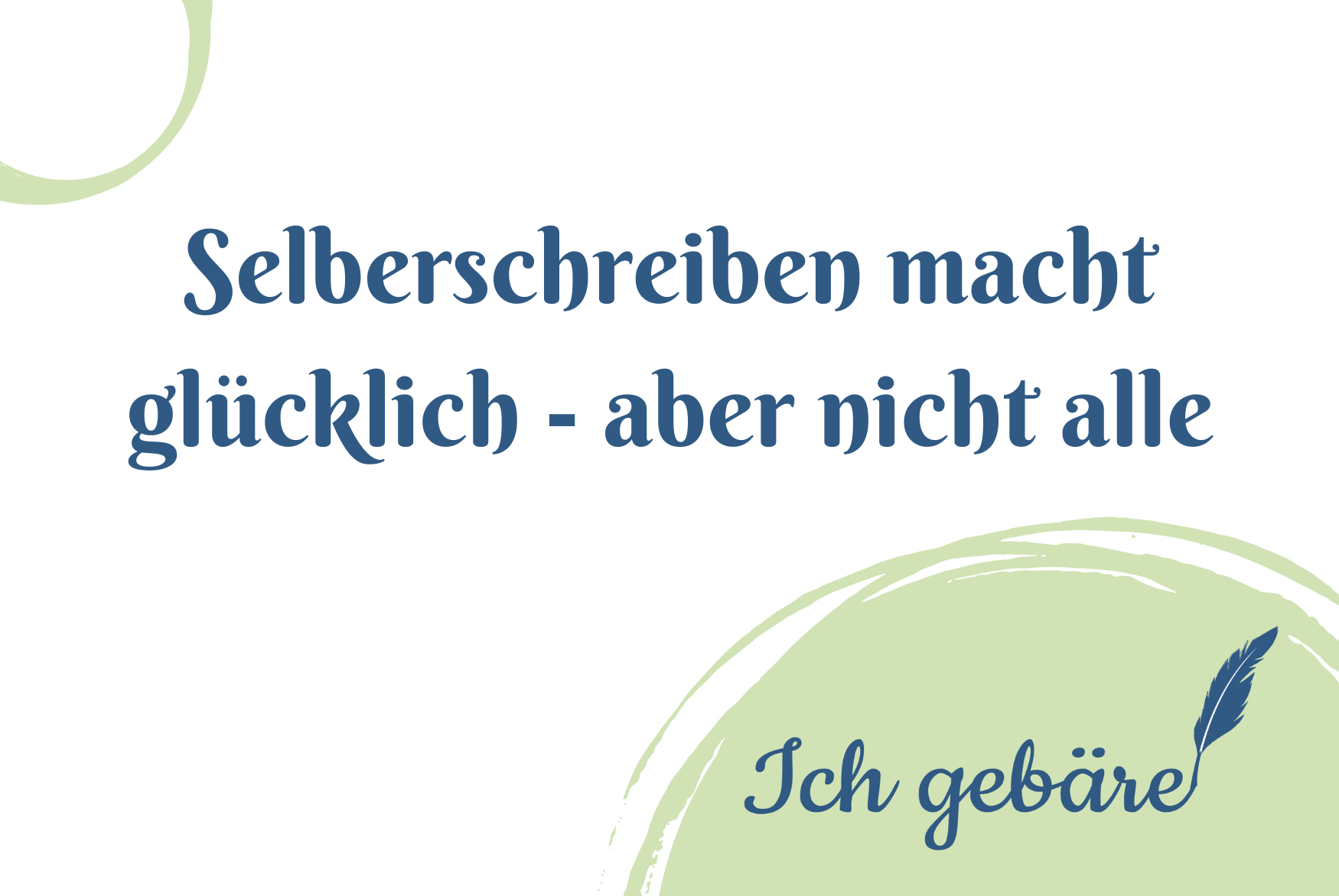 Titel: Selberschreiben macht glücklich - aber nicht alle