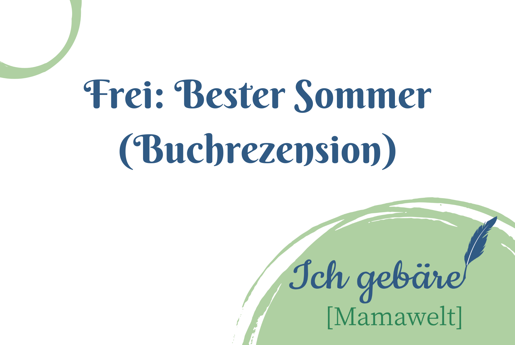 Titelbild: Frei Bester Sommer (Buchrezension)