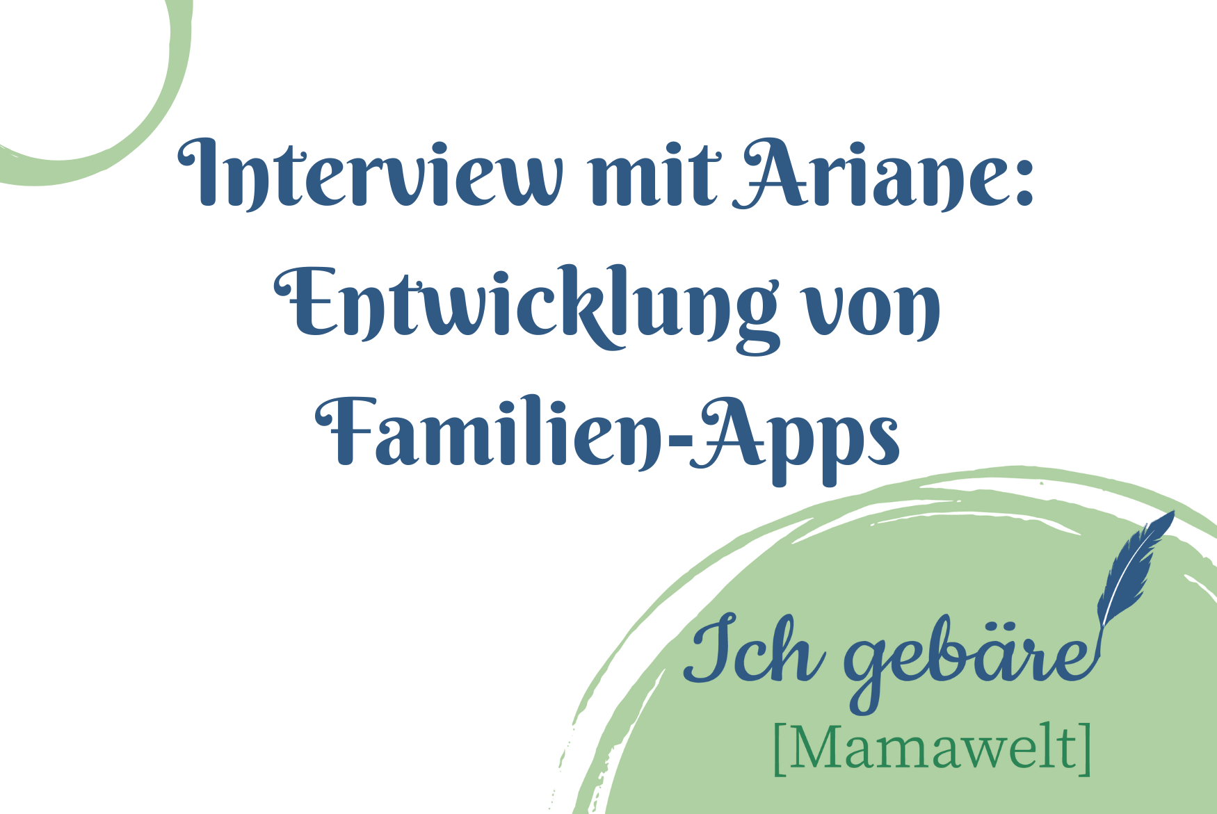 Titelbild: Interview mit Ariane_ Entwicklung von Familien-Apps